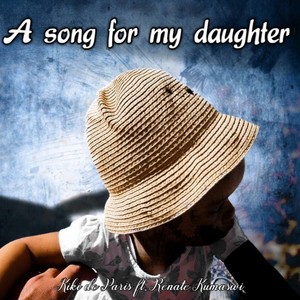 A Song for My Daughter