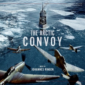 The Arctic Convoy (Original Motion Picture Soundtrack)