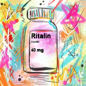 Ritalin (Explicit)