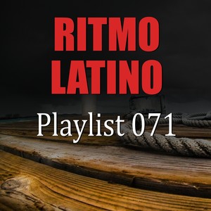 Ritmo Latino, Playlist No. 71