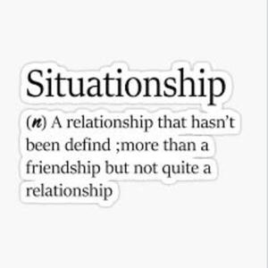 Situationship (Explicit)