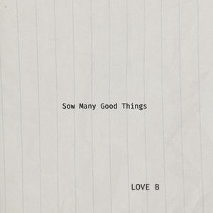 Sow Many Good Things (Special Version|Remix)