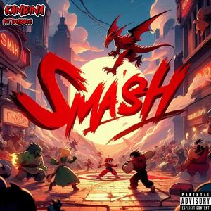 SMASH (feat. Dubbie) (Explicit)