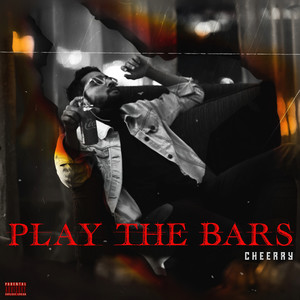 Play the Bars (Explicit)