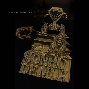 Sonho de Mlk (Explicit)