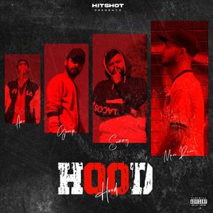 HOOD(feat. Summy, Mani Rana & Aman Mangali Aala) (Explicit)