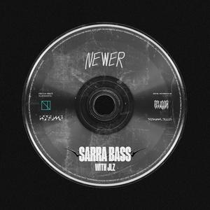 SARRA BASS (with JLZ)