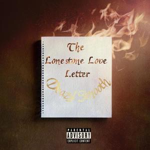 The Lonestone Love Letter (Explicit)