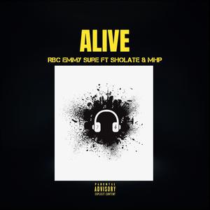 ALIVE (feat. Sholate & MHP)