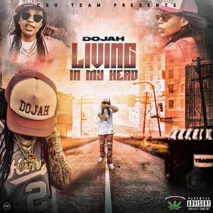 Living In My Head (Explicit)