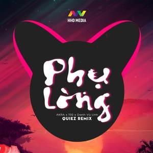 Phụ Lòng (Quiez Remix)