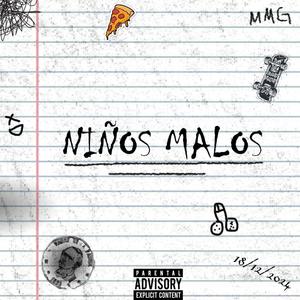 Niños Malos (Explicit)