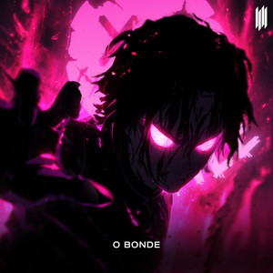 O BONDE (Explicit)