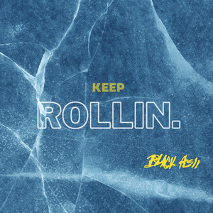 Keep Rollin.