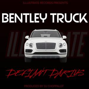 Bentley Truck (Explicit)