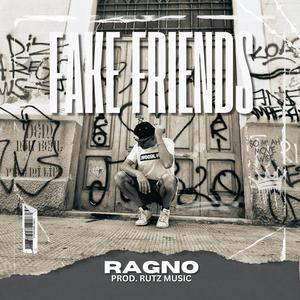 Fake Friends (Prod. Rutz Music)
