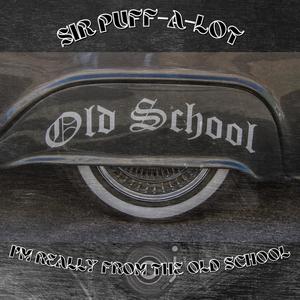 I'm Really From The Old School (Explicit)