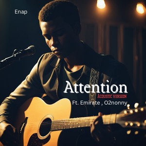 Attention (Acoustic Version)