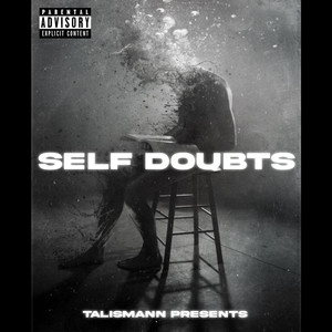 Self Doubts (Explicit)