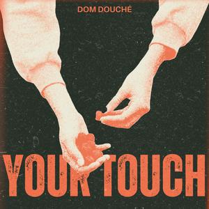 Your Touch (Forbidden) (feat. töff)
