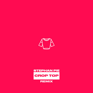 CROP TOP (Remix)