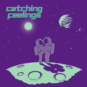 Catching Feelings