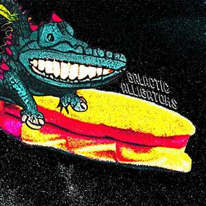 Galactic Alligators