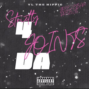 Strictly 4 Da Joints (Explicit)