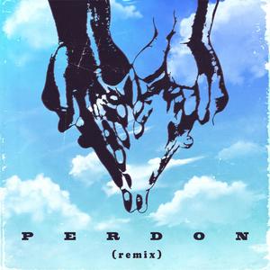 Perdón (Remix)