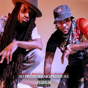 No Pressure Mo Pressure (Explicit)