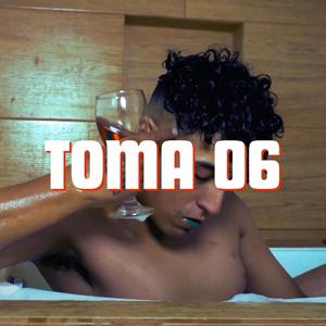 Toma 06 (Explicit)