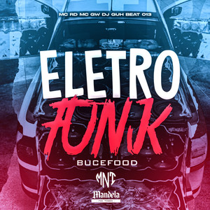 Eletro Funk Bucefood (Explicit)