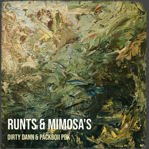 Runts & Mimosa's (Explicit)