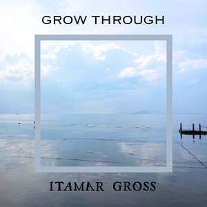 Grow Through