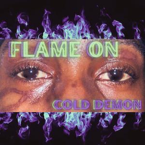 Flame On (Explicit)