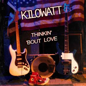 Thinkin' 'Bout Love