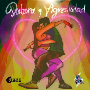 Dulzura y Agresividad (feat. Trayecto)