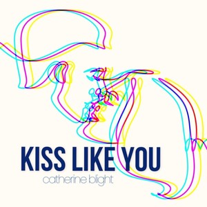 Kiss Like You