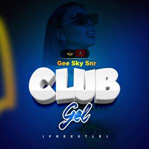 Club Gel (Freestyle)