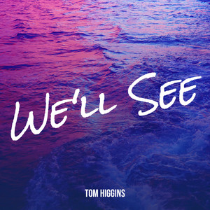 Tom Higgins - Give It a Chance