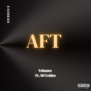 AFT (feat. SD Uchies) [Explicit]