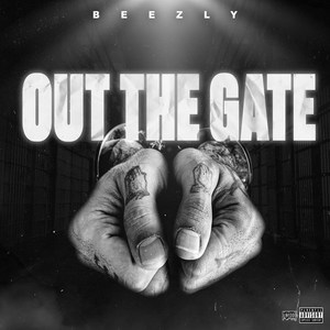 Out the Gate (Explicit)