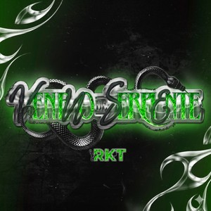Veneno de Serpiente RKT (Explicit)