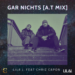 Gar nichts (feat. Chriz Capon) [A.T Mix]