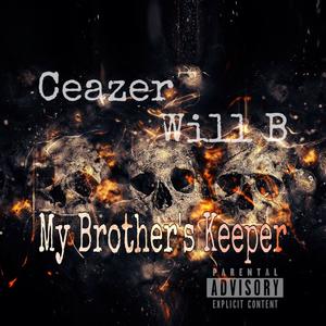 My Brother's Keeper (Explicit)