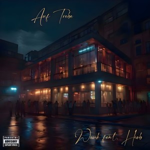 Auf Trebe (Explicit)