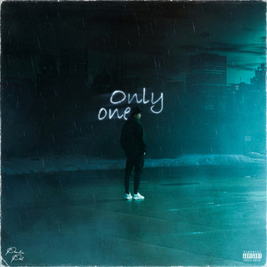 Only One (Explicit)