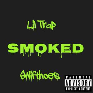 Smoked (Explicit)