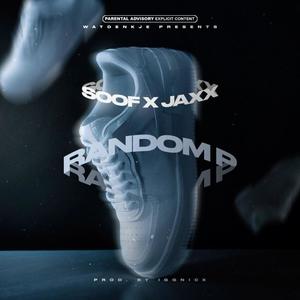 Random P (feat. Jaxx.) (Explicit)