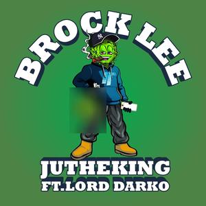 Brock Lee (feat. Lord Darko) [Explicit]